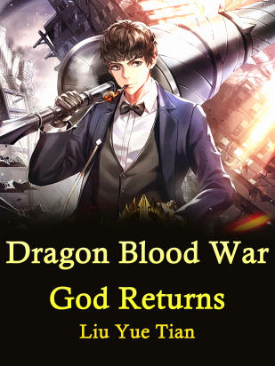 Dragon Blood War God Returns